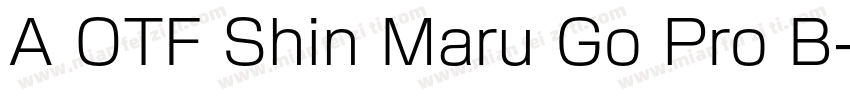 A OTF Shin Maru Go Pro B字体转换